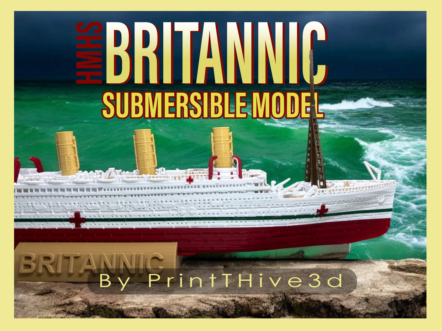 HMHS Britannic Submersible Model, Educational Model, FLOATS & SINKS Historically accurate