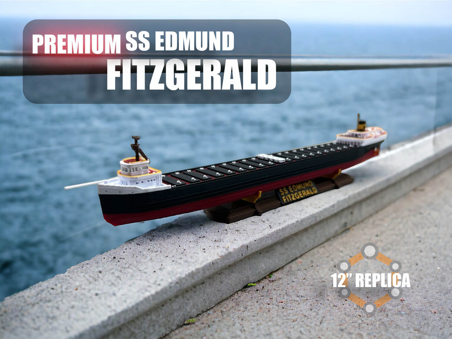 12" Premium SS Edmund Fitzgerald Replica